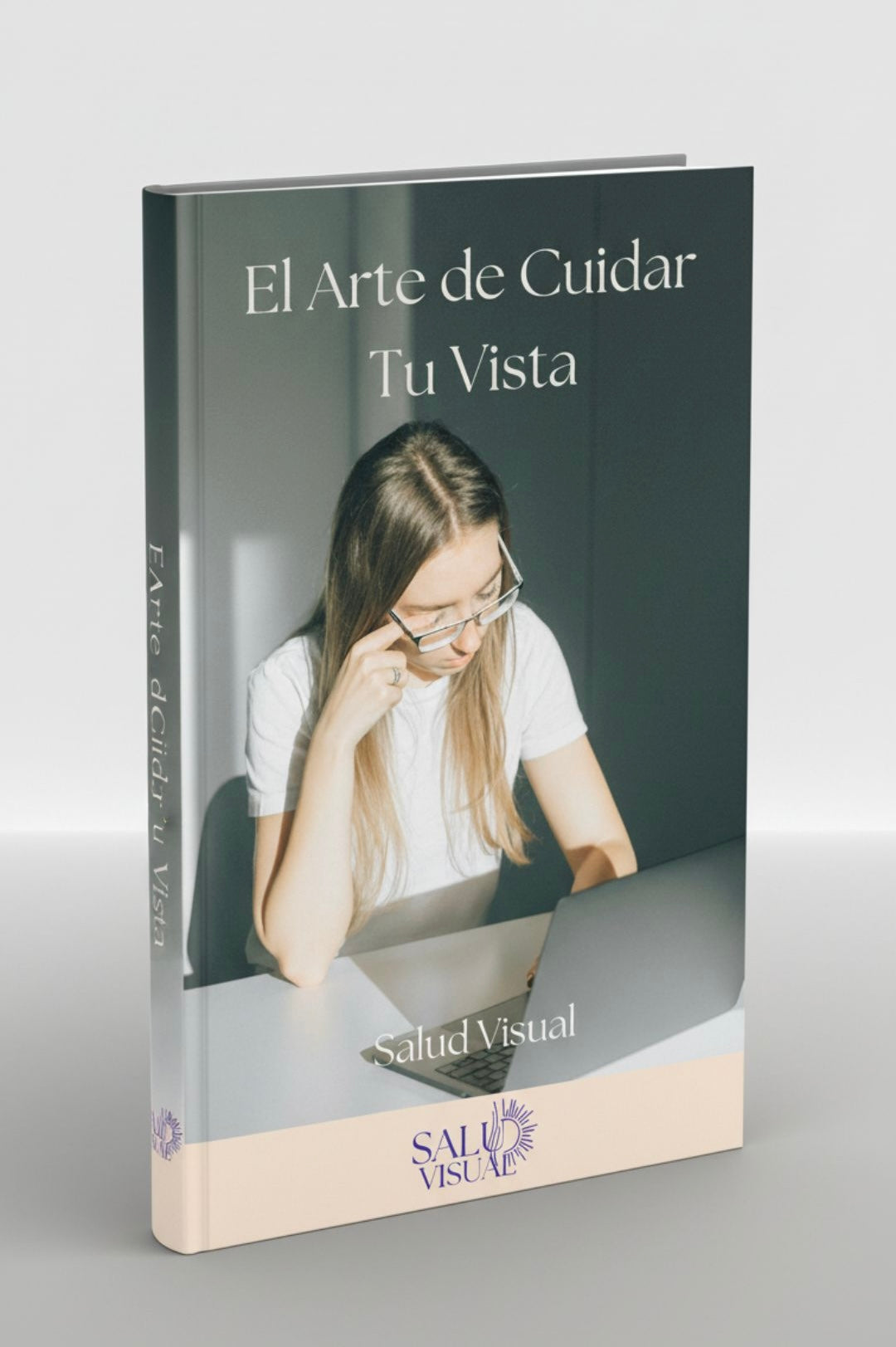El Arte de Cuidar Tu Vista